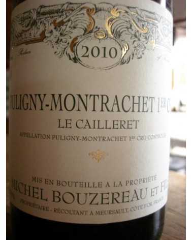 Puligny Montrachet 1er cru Le Cailleret 2010 Michel Bouzereau